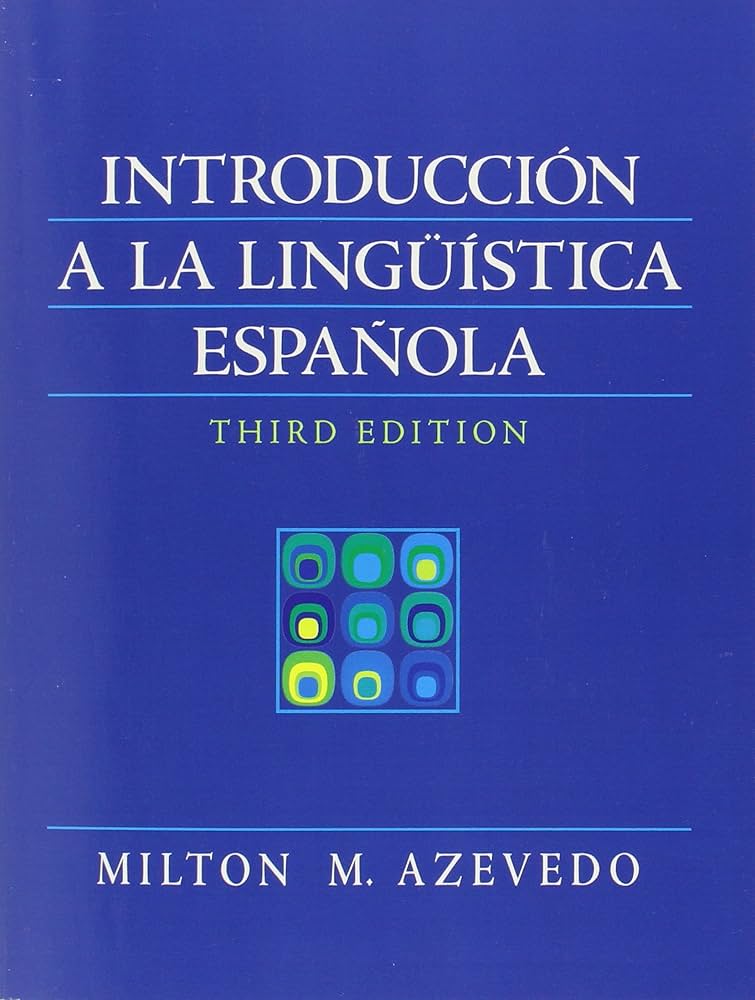 Amazon.com: Introduccion A La Linguistica Espanola (3rd